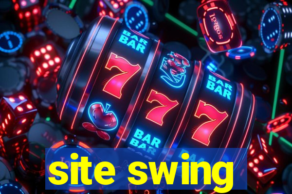 site swing